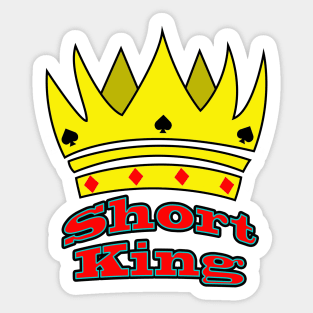 Short King Sticker